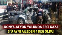 Konya-Afyon yolunda feci kaza: 4 ölü